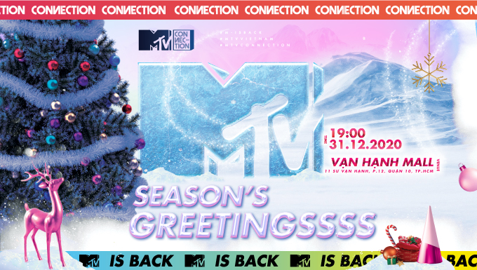 CHUỖI NHẠC HỘI MTV CONNECTION CHÍNH THỨC TRỞ LẠI!
